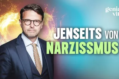 Die Weisheit des Herzens: Wie man den Narzissmus in sich besiegt