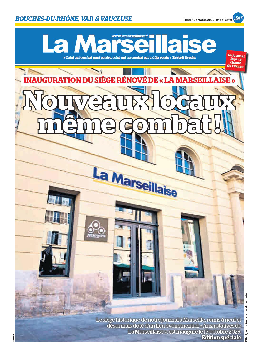 «&nbsp;La Marseillaise&nbsp;» inaugure lundi ses locaux rénovés