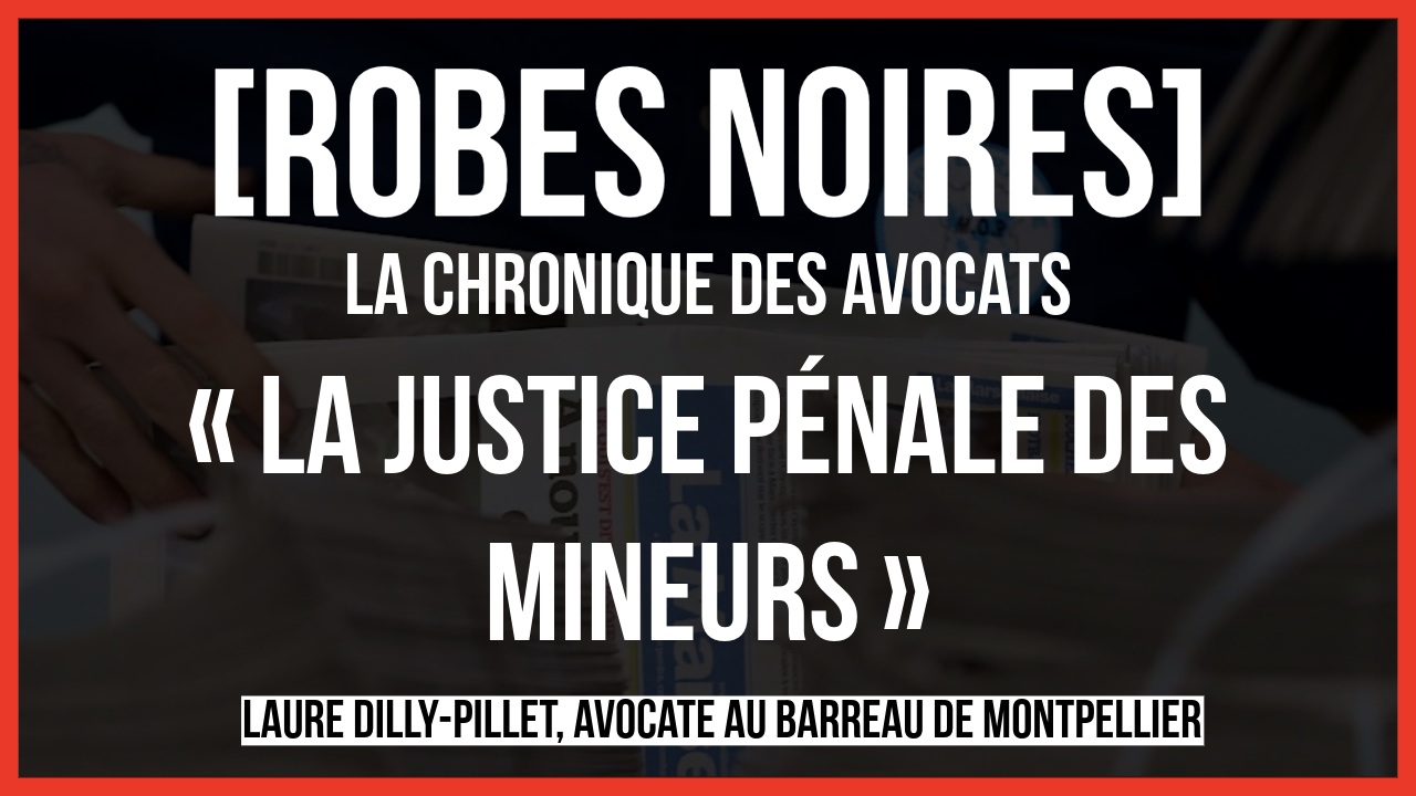 La justice pénale des mineurs