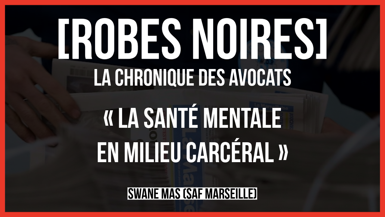 La santé mentale en milieu carcéral