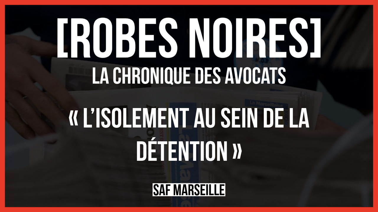 L’isolement au sein de la détention