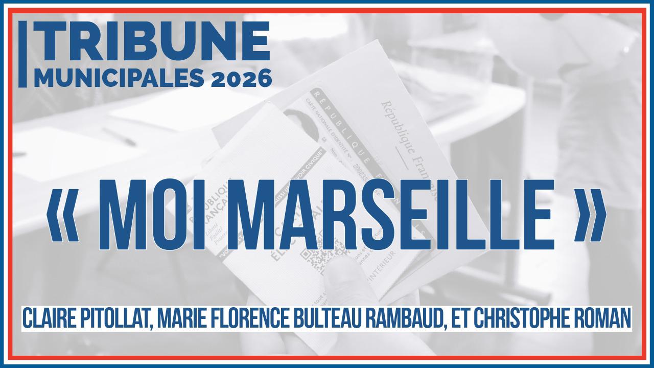 «&nbsp;Moi Marseille&nbsp;»