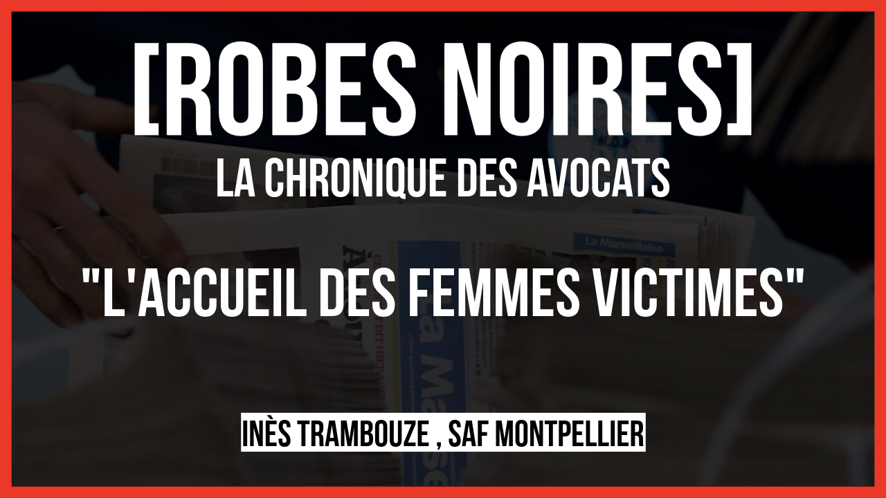 L’accueil des femmes victimes