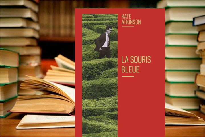 [C’est l’été] Lecture : « La souris bleue », de Kate Atkinson