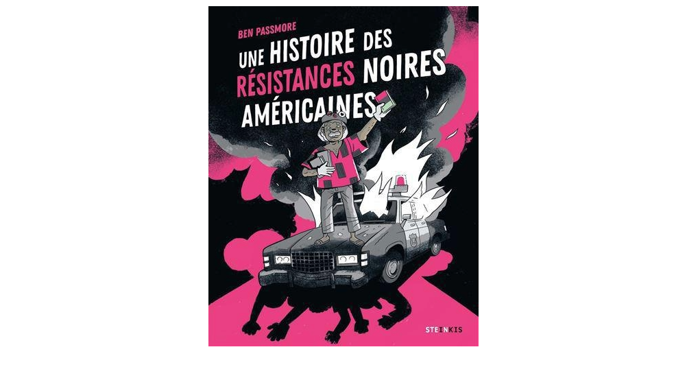 [Le coin BD] Une histoire noire des luttes contre le racisme