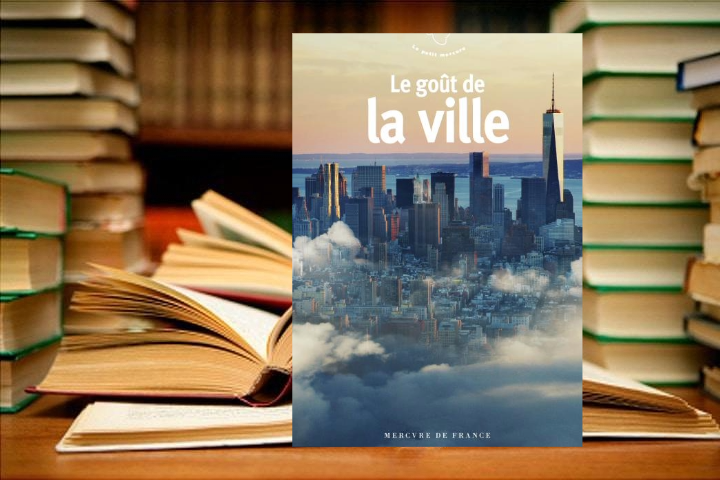 [C’est l’été] Lecture : « Le goût de la ville »