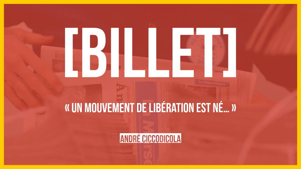 [Billet] Un mouvement de libération est né…